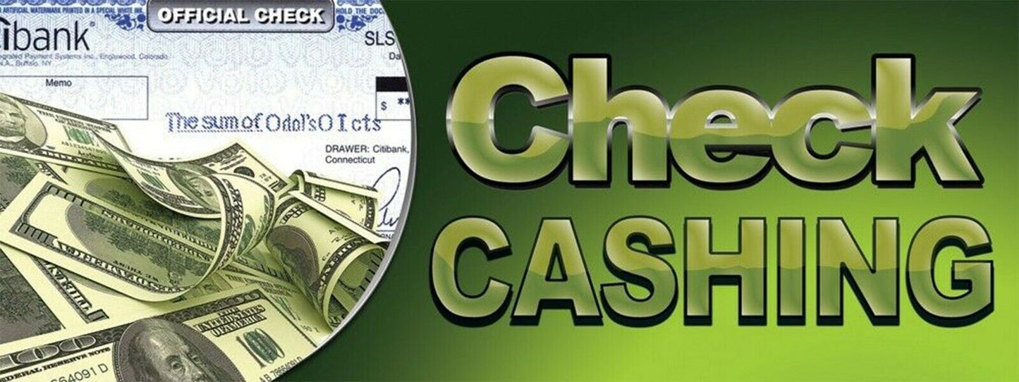 3ft x 8ft Check Cashing Vinyl Banner- New-Free Shipping