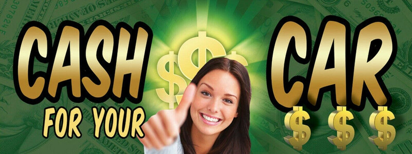 3ft x 8ft Cash for your Car Vinyl Banner- New-Free Shipping