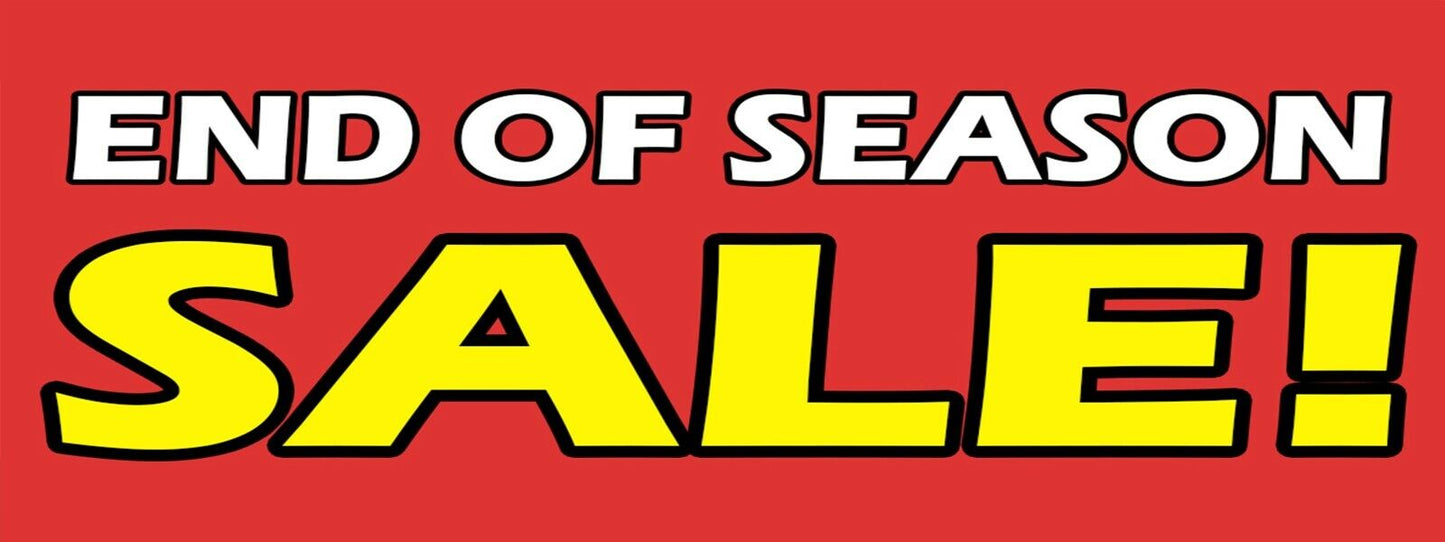 3ft x 8ft End of Season Sale Vinyl Banner- New-Free Shipping