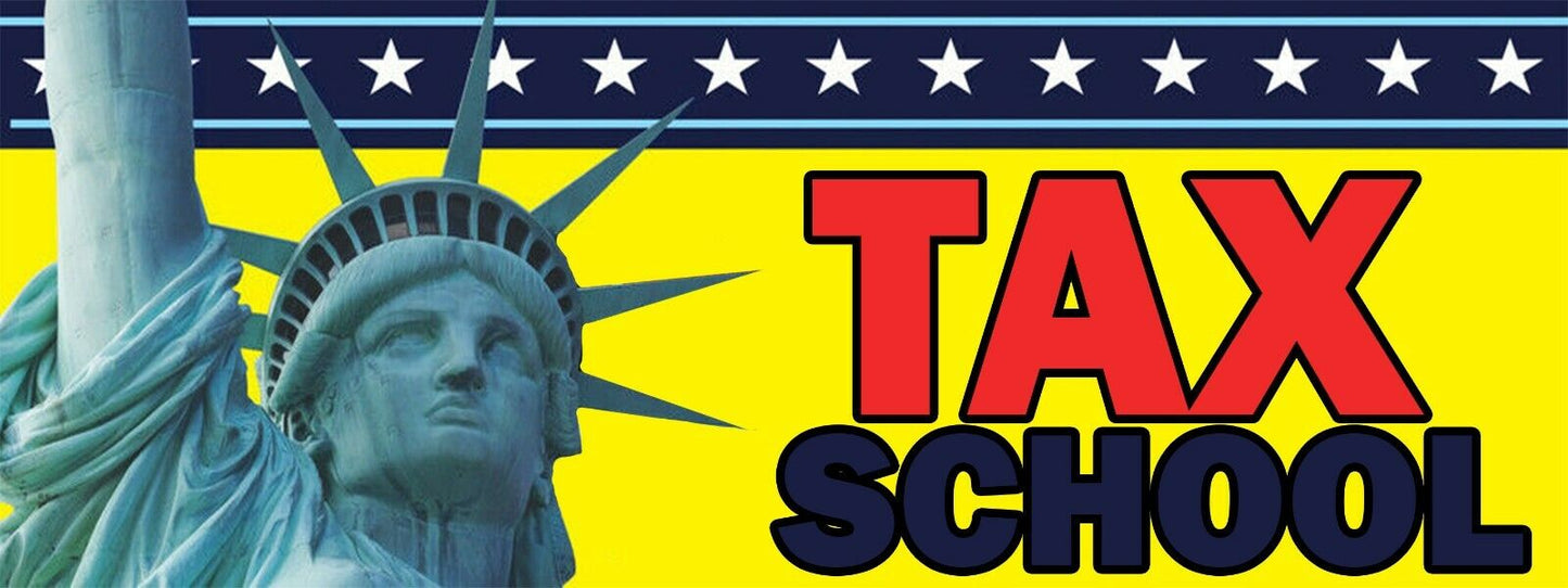 3ft x 8ft Tax School Vinyl Banner- New-Free Shipping