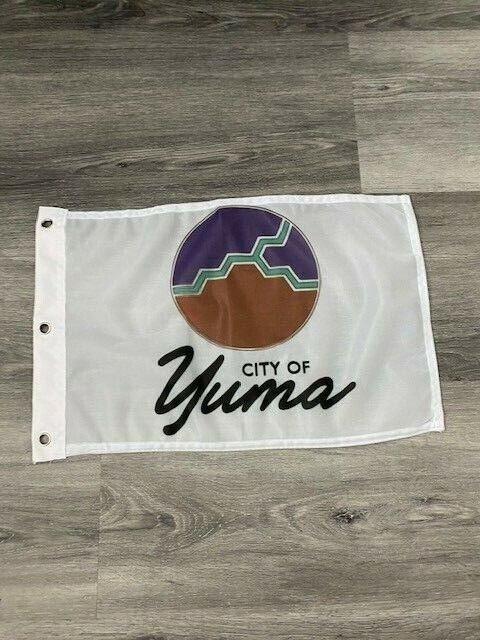 12" x 18"  City of Yuma, Arizona Flag  12x18 Banner Brass Grommets43