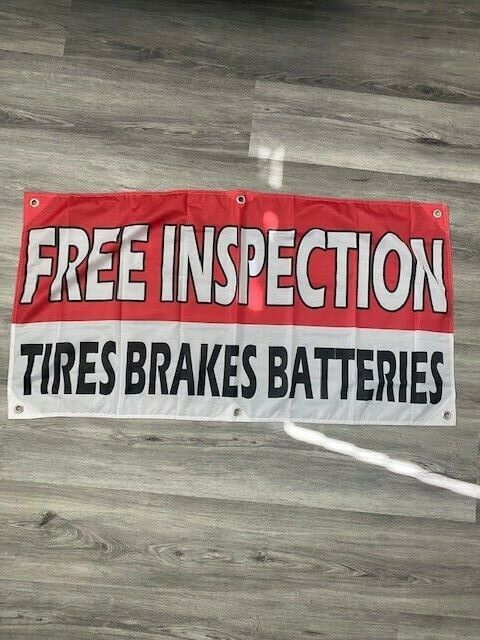 2x4 ft Free Inspection Tires Brakes Batteries Banner Sign Super Polyester Z24