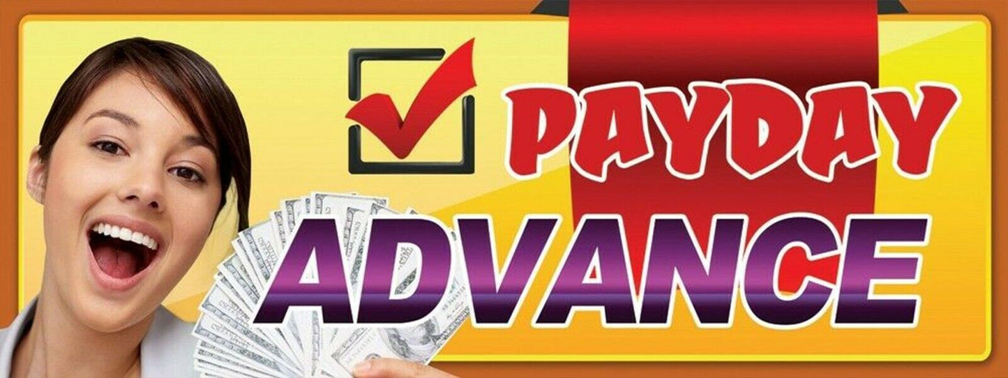 3ft x 8ft PayDay Advance Vinyl Banner- New-Free Shipping