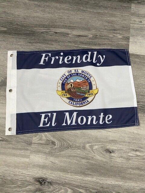 12" x 18"  City of El Monte, California Flag  12x18 Banner Brass Grommets34