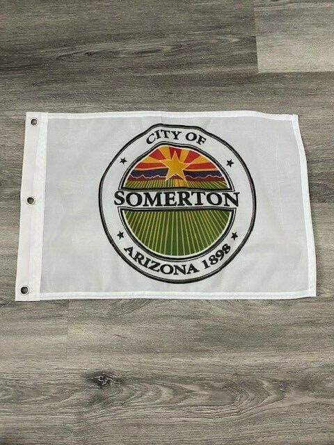 12" x 18"  City of Somerton, Arizona Flag  12x18 Banner Brass Grommets43