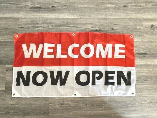 2x4 ft WELCOME NOW OPEN Banner  Sign -Super Polyester Fabric-New Z23